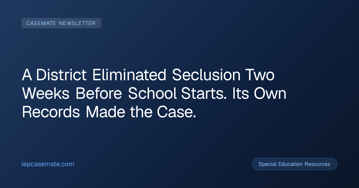 A District Eliminated Seclusion Two Weeks Before School Starts. Its Own Records Made the Case.