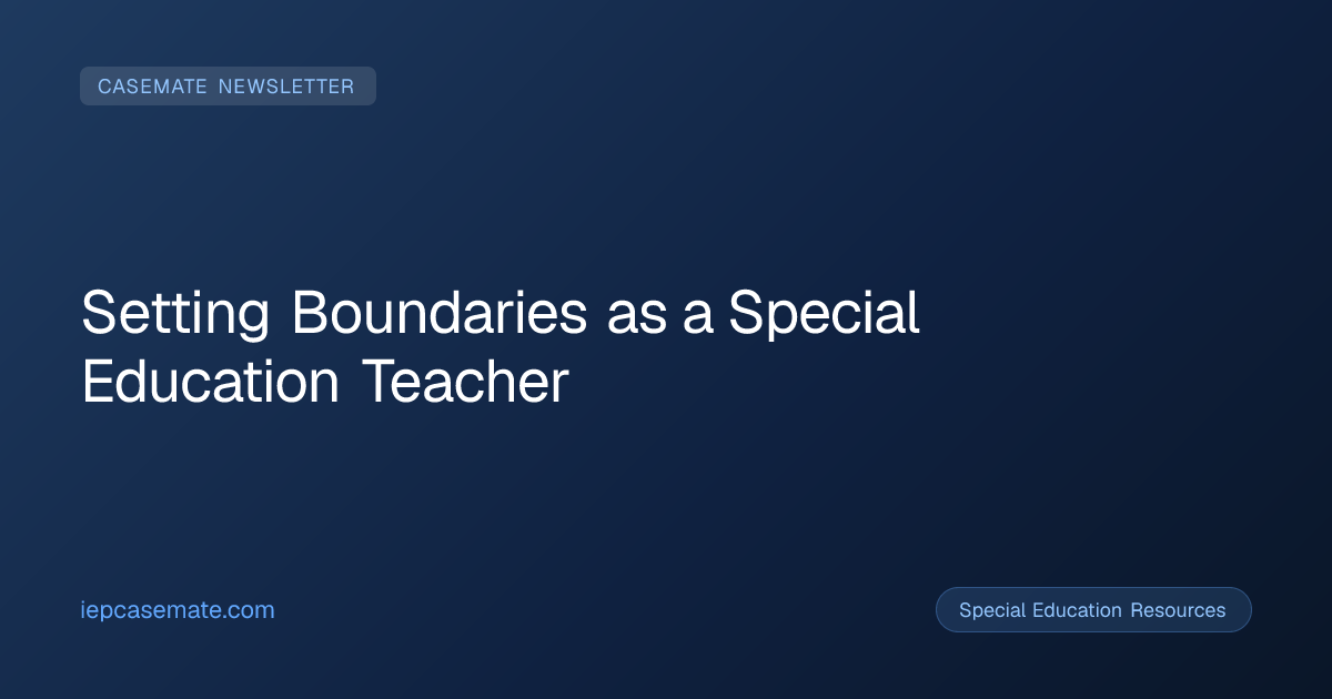 Setting Boundaries as a Special Education Teacher