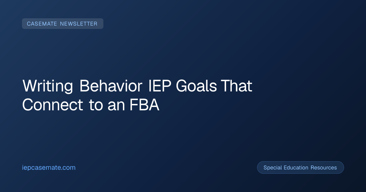 Writing Behavior IEP Goals That Connect to an FBA